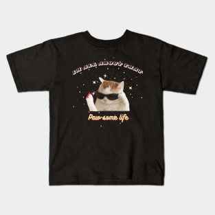 Pawsome Life Kids T-Shirt